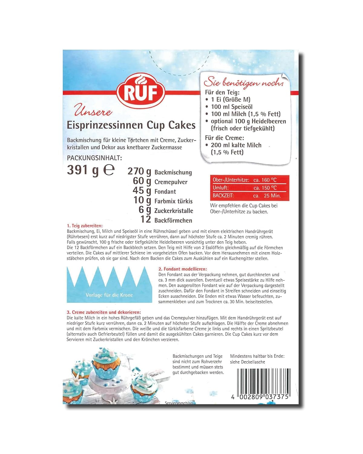RUF Cupcakes Für Eis-Prinzessinen Und Prinzen, Mit Torten-Creme in Eisblau, Zucker-Eiskristallen Und Fondant Für Zuckerkronen, Inkl. 12 Backförmchen, 1 X 391G Glazuri si Decor Naty Shop